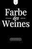 Farbe-des-Weines by Tam Wine